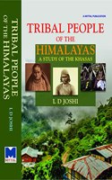 Tribal People of the Himalayas: A Study of the Khasas