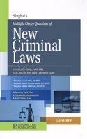 New Criminal Laws | 4100+ Multiple Choice Questions | Useful for Civil Judge, APO, AIBE, LLM, HJS and other Legal Competitive Exams | BNS | BNSS | BSA | Subject-wise Topic Wise & Comparative Matches of Old & New Criminal Laws | Singhal Law Publicat