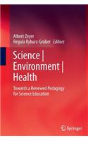 Science Environment Health