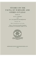 Studies on the Fauna of Suriname and Other Guyanas
