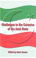 Challenges to the Cohesion of the Arab State