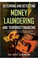 Deterring and Detecting Money Laundering and Terrorist Financing
