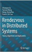 Rendezvous in Distributed Systems