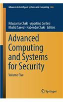 Advanced Computing and Systems for Security: Volume Five(666 Advances in Intelligent Systems and Computing)