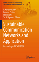 Sustainable Communication Networks and Application