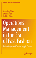 Operations Management in the Era of Fast Fashion