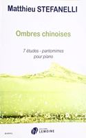 OMBRES CHINOISES 7 ETUDES PANTOMIMES PIA