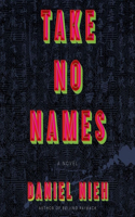 Take No Names