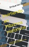 Invirtiendo en Máximos Históricos: Estrategia Ganadora que Logró un Rendimiento de 5.79 % Mensual en Dólares