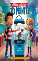 Curious Case of the 3D Printer