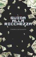 Guida Alla Ricchezza: The Black Books - Libro Non Libro