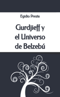 Gurdjieff y el Universo de Belzebú