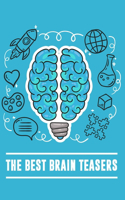 The Best Brain Teasers: Brain Teaser Puzzles For Adults, Triazzle Puzzles Brain Teaser