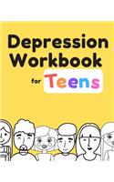 Depression Workbook for Teens: A self help workbook for teens to help their depression, anxiety and improve mental health; With Adult Coloring Book Pages; Self care gift; Gift for