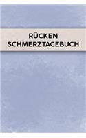 Rücken Schmerztagebuch: Tagebuch, Schmerzprotokoll für akute chronische LWS Schmerzen zum ausfüllen, ankreuzen. Buch zur Dokumentation für Besuche beim Arzt, Abstimmung der