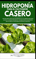Hidroponía Para El Cultivador Casero