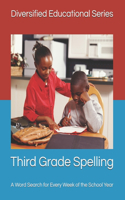 Third Grade Spelling: A Word Search for Every Week of the School Year(1 Diversified Educational - Spelling)