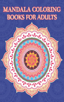 Mandala Coloring Books For Adults: Mandala Coloring Book