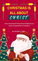 Christmas Is All about Christ