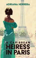 Caribbean Heiress in Paris