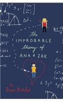 The Improbable Theory of Ana and Zak