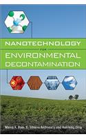 Nanotechnology for Environmental Decontamination