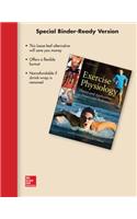 Loose Leaf Edition for Exercise Physiology