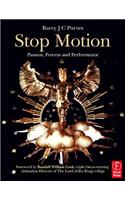 Stop Motion: Passion, Process and Performance: Passion, Process and Performance