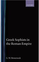 Greek Sophists in the Roman Empire