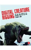 Digital Creature Rigging: The Art and Science of CG Creature Setup in 3ds Max