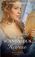 Wedding For The Scandalous Heiress