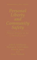 Personal Liberty and Community Safety: