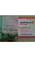 Beginning and Intermediate Algebra with Applications & Visualization Plus MyMathLab Student Access Kit