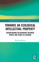 Towards an Ecological Intellectual Property