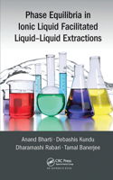 Phase Equilibria in Ionic Liquid Facilitated Liquid-Liquid Extractions