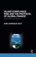 Island Compliance Risk and the Protocol of Global Finance