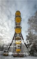 Chernobyl - The Grand Tour