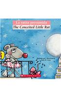 La Ratita Presumida/The Conceited Little Rat