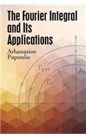 The Fourier Integral and Its Applications