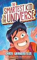 The Smartest Kid in the Universe: (1 The Smartest Kid in the Universe)