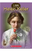 I Am: #3 Helen Keller: (3 I Am)