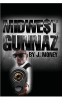 Midwe$t Gunnaz