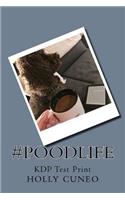 #PoodLife