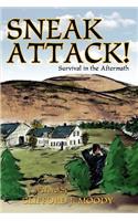 Sneak Attack!: Survival in the Aftermath(English)
