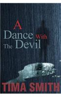 A Dance With The Devil