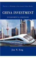 China Investment Environment & Strategies