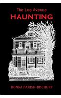 Lee Avenue Haunting Second Edition