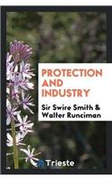 Protection and Industry