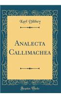 Analecta Callimachea (Classic Reprint)