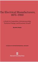 The Electrical Manufacturers, 1875-1900